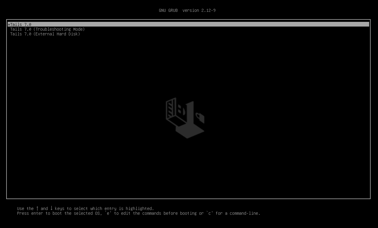 Black screen ('GNU GRUB') with Tails
logo and 3 options: 'Tails' and 'Tails (Troubleshooting Mode)' and 'Tails (External Hard Disk)'.